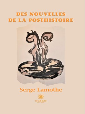 cover image of Des nouvelles de la posthistoire